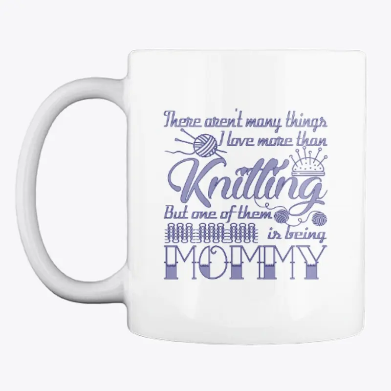 Knitting Mommy