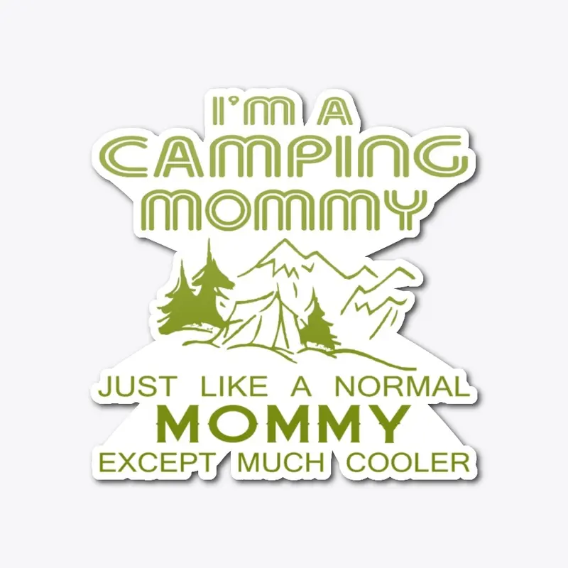 Camping Mommy